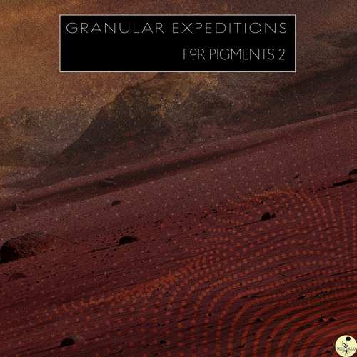 Granular Expeditions For Pigments 2-DECiBEL