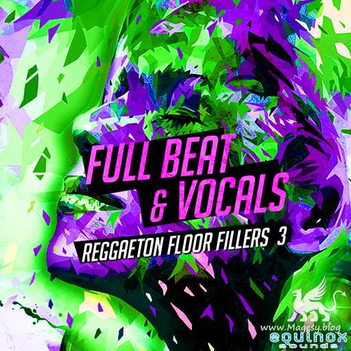Full Beat And Vocals: Reggaeton Floor Fillers Vol.3 WAV-DECiBEL