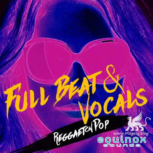 Full Beat And Vocals: Reggaeton Pop Vol.1