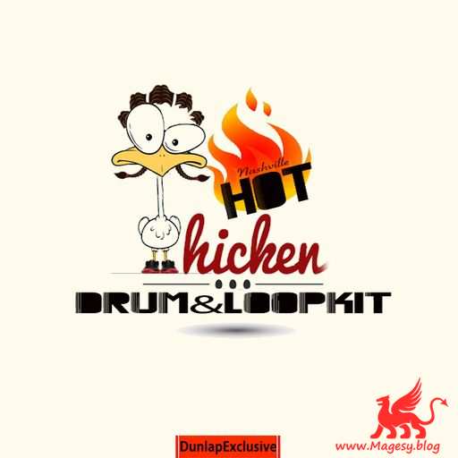 Hot Chicken Drum And Loop Kit AiFF