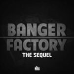 Banger Factory The Sequel WAV DiSCOVER | December/28/2016 | 66.7 MB Banger...