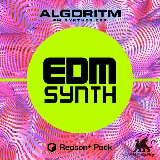 EDM Synth Pack For ALGORiTM REASON 11