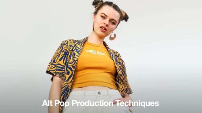 Alt Pop Production Techniques TUTORiAL