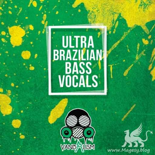 Ultra Brazilian Bass Vocals WAV-FANTASTiC