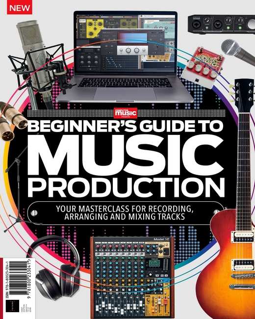 Beginners Guide To Music Production 1st Edition, 2021 PDF