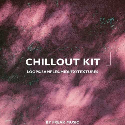 Chillout Kit WAV MiDi-DECiBEL