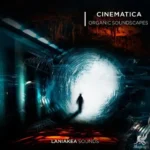 Cinematica: Organic Soundscapes JKST | 03 January 2020 | 764 MB "Cinematica...
