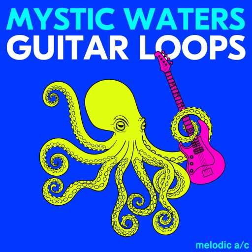 Mystic Waters Guitar Loops WAV-FANTASTiC