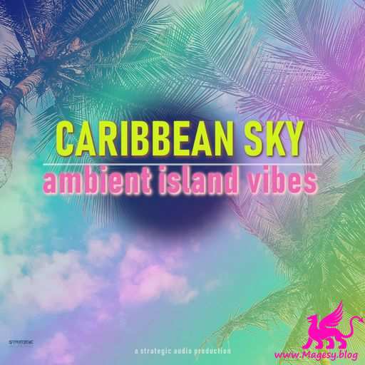 Caribbean Sky: Ambient Island Vibes WAV MiDi-DiSCOVER