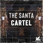 The Santa Cartel FANTASTiC | 08 August 2021 | 88 MB The...