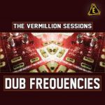 The Vermillion Sessions: Dub Frequencies WAV