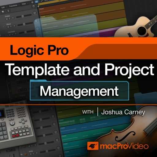 Logic Pro Templates and Project Management TUTORiAL-FANTASTiC