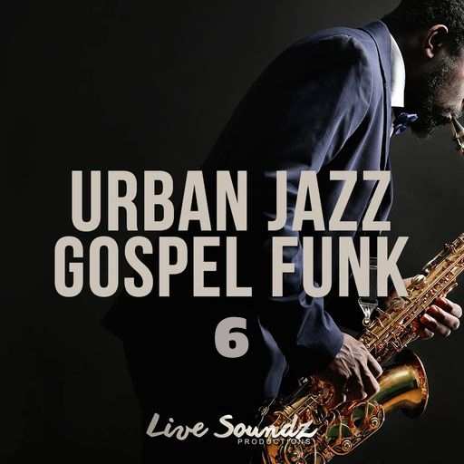 Urban Jazz Gospel Funk 6 WAV-FANTASTiC