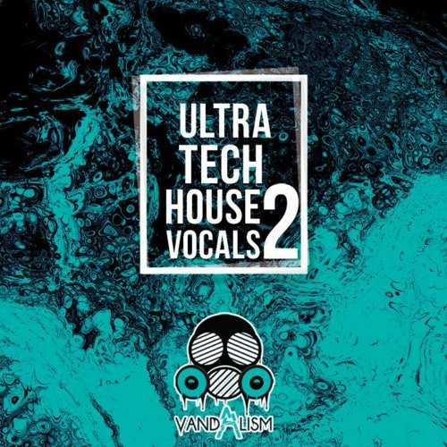 Ultra Tech House Vocals 2 WAV-FANTASTiC