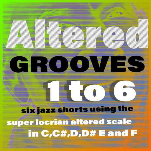 ALTERED GROOVES 1 To 6 WAV-FANTASTiC