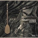 Anatolian Cura WAV FANTASTiC | 30 November 2021 | 304 MB We...