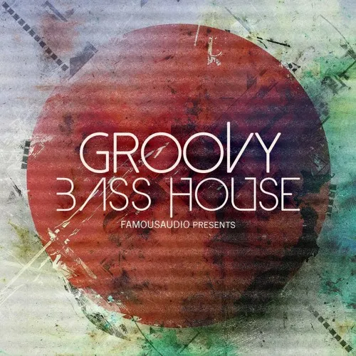 Groovy Bass House WAV-FANTASTiC