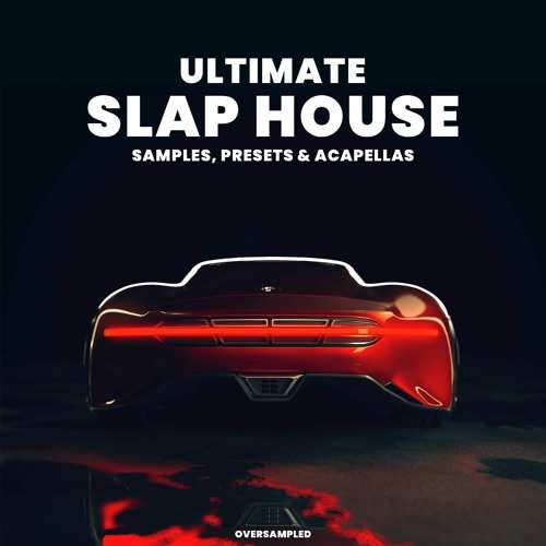 Ultimate Slap House 2022 WAV MiDi-FANTASTiC