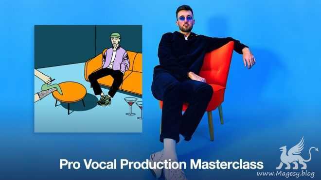 Pro Vocal Production Masterclass TUTORiAL