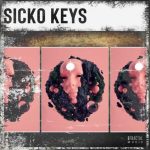 Sicko Keys WAV FANTASTiC | 02 December 2021 | 149 MB ¨Sicko...