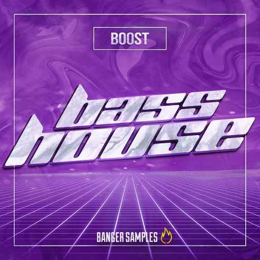 Banger Samples Boost Bass House WAV-FANTASTiC