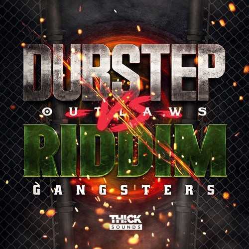 Dubstep Outlaws VS Riddim Gangsters 2 WAV-FANTASTiC