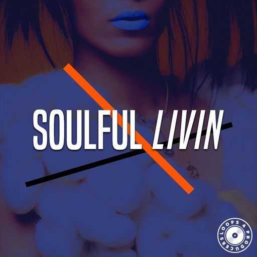 Soulful Livin WAV-FANTASTiC