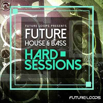 Future Loops Future House And Bass: Hard Sessions WAV REX2-DECiBEL