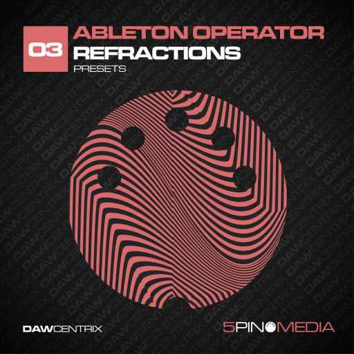 Refractions Ableton Operator ALS ADG MiDi