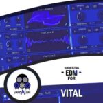 Shocking EDM Presets For ViTAL