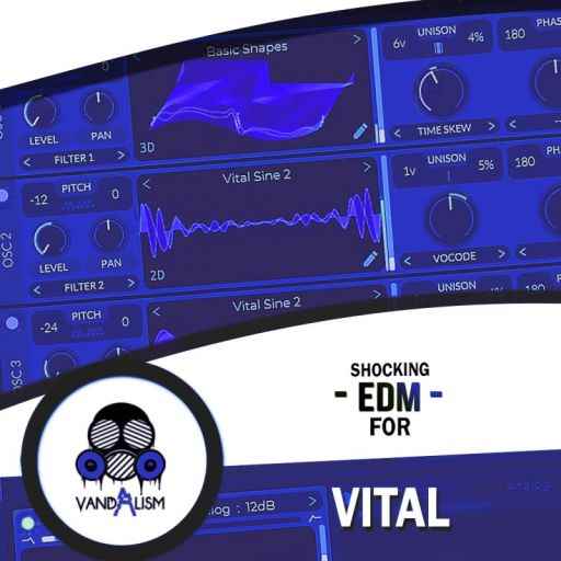 Shocking EDM Presets For ViTAL