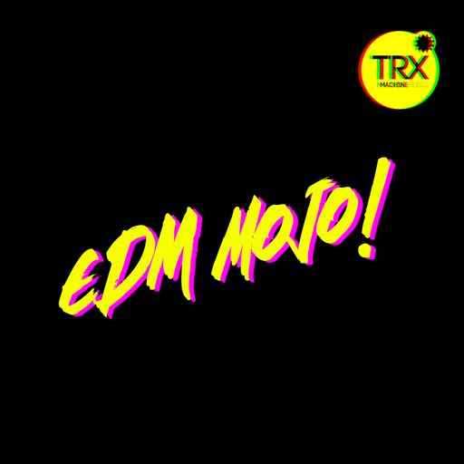 TRX EDM Mojo Vol.1 WAV-FANTASTiC