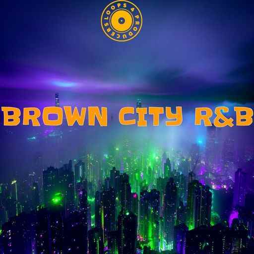 Brown City RnB WAV-FANTASTiC