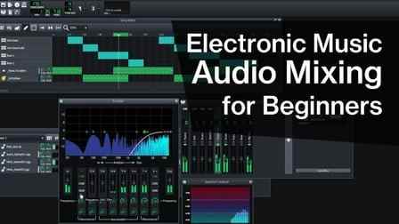 Electronic Music Audio Mixing for Beginners Part 1