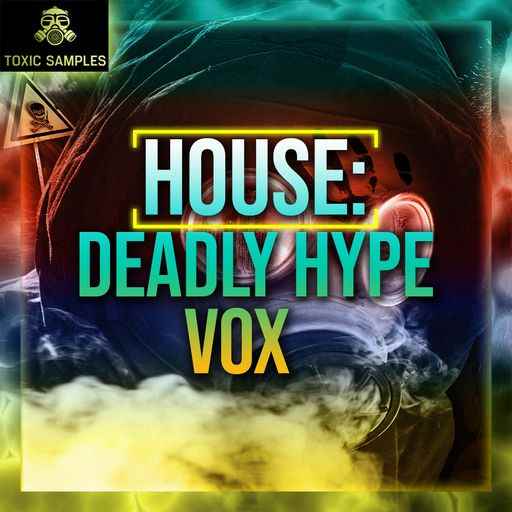House: Deadly Hype Vox WAV-FANTASTiC