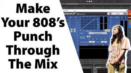How To Make Your 808s Punch TUTORiAL
