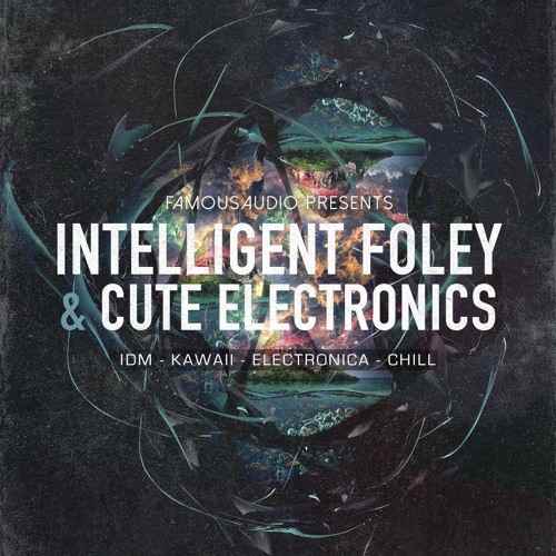Intelligent Foley And Cute Electronics WAV-FANTASTiC