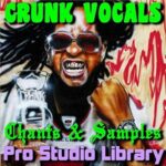 Pro Studio Library Crunk Vocals, Chants, And Samples FLAC