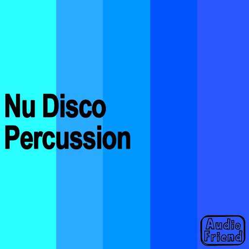 Nu Disco Percussion WAV-FANTASTiC