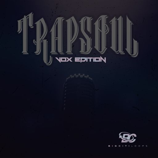 Trapsoul Vox Edition WAV-FANTASTiC