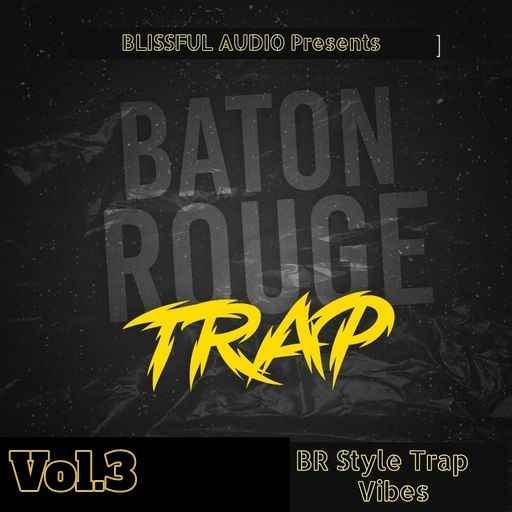 Baton Rouge Trap Vols.1-3 WAV-FANTASTiC