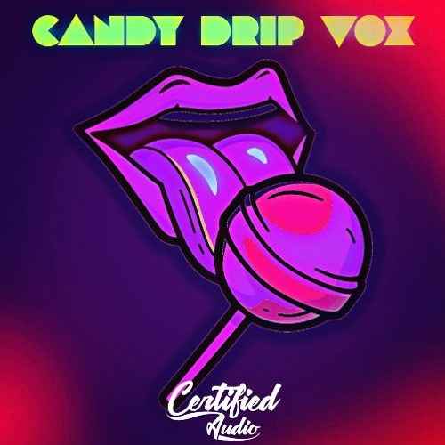 Candy Drip Vox WAV-FANTASTiC