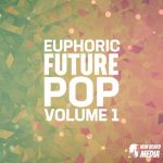 Euphoric Future Pop Vol.1 WAV-FANTASTiC