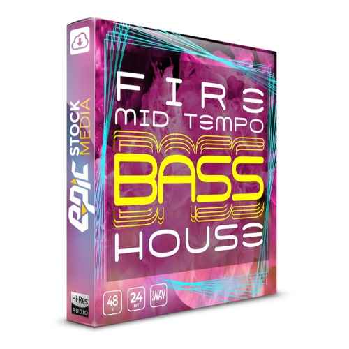 Fire Mid Tempo Bass House WAV-FANTASTiC