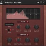 Things Crusher v1.0 AAX AU VST2 VST3 x64 WiN MAC