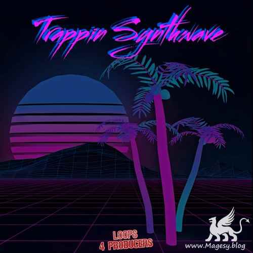 Trappin Synthwave WAV-FANTASTiC