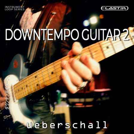 Downtempo Guitar 2 ELASTiK