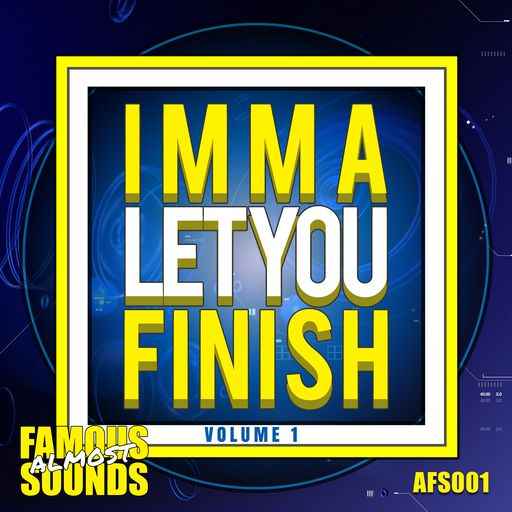 Imma: Let You Finish Vol.1 WAV-FANTASTiC