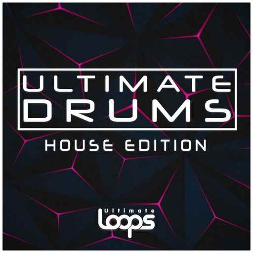 Ultimate Drums: House Edition WAV-FANTASTiC