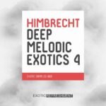 Deep Melodic Exotics 4 Sample Pack WAV